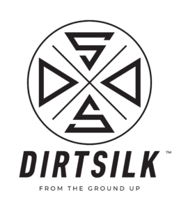 DIRT SILK
